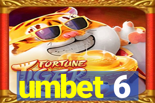 umbet 6